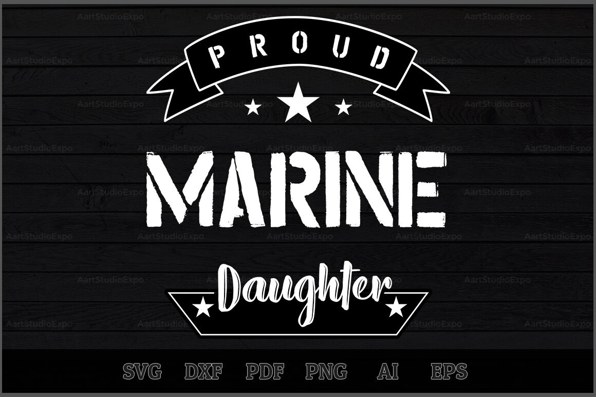 Proud Marine Daughter Svg Design By Creative Art Thehungryjpeg