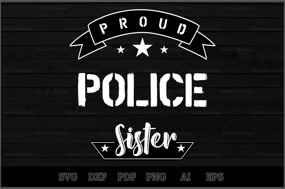 Download Proud Police Sister SVG Design By Creative Art ...