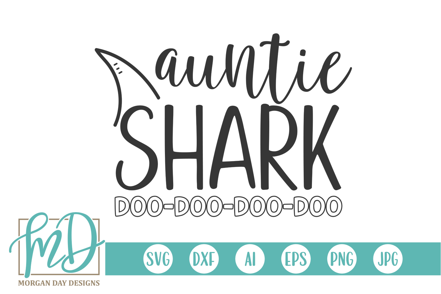 Auntie Shark SVG By Morgan Day Designs | TheHungryJPEG