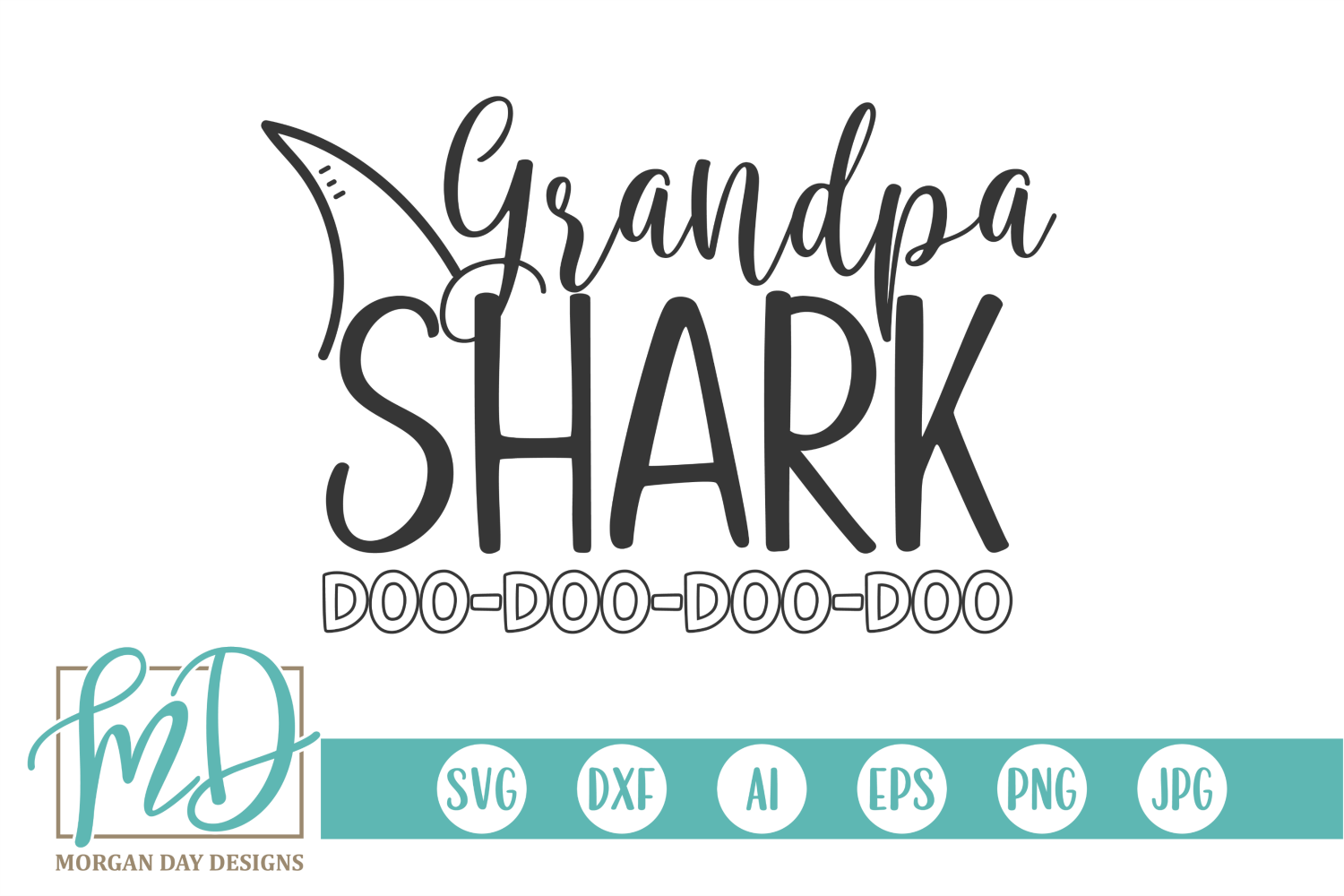 Download Grandpa Shark SVG By Morgan Day Designs | TheHungryJPEG.com