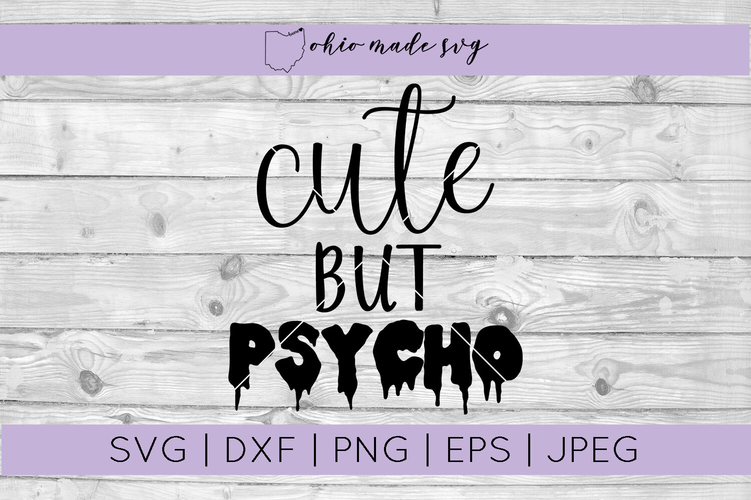 Download Cute But Psycho SVG By OhioMadeSVG | TheHungryJPEG.com