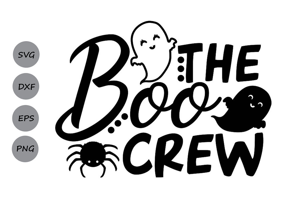 The Boo Crew Svg Halloween Svg Spooky Svg Ghost Svg Spider Svg By Cosmosfineart Thehungryjpeg Com