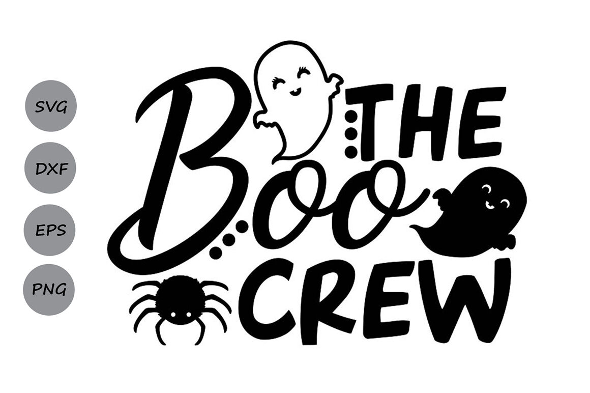 The Boo Crew SVG file - SVG Designs