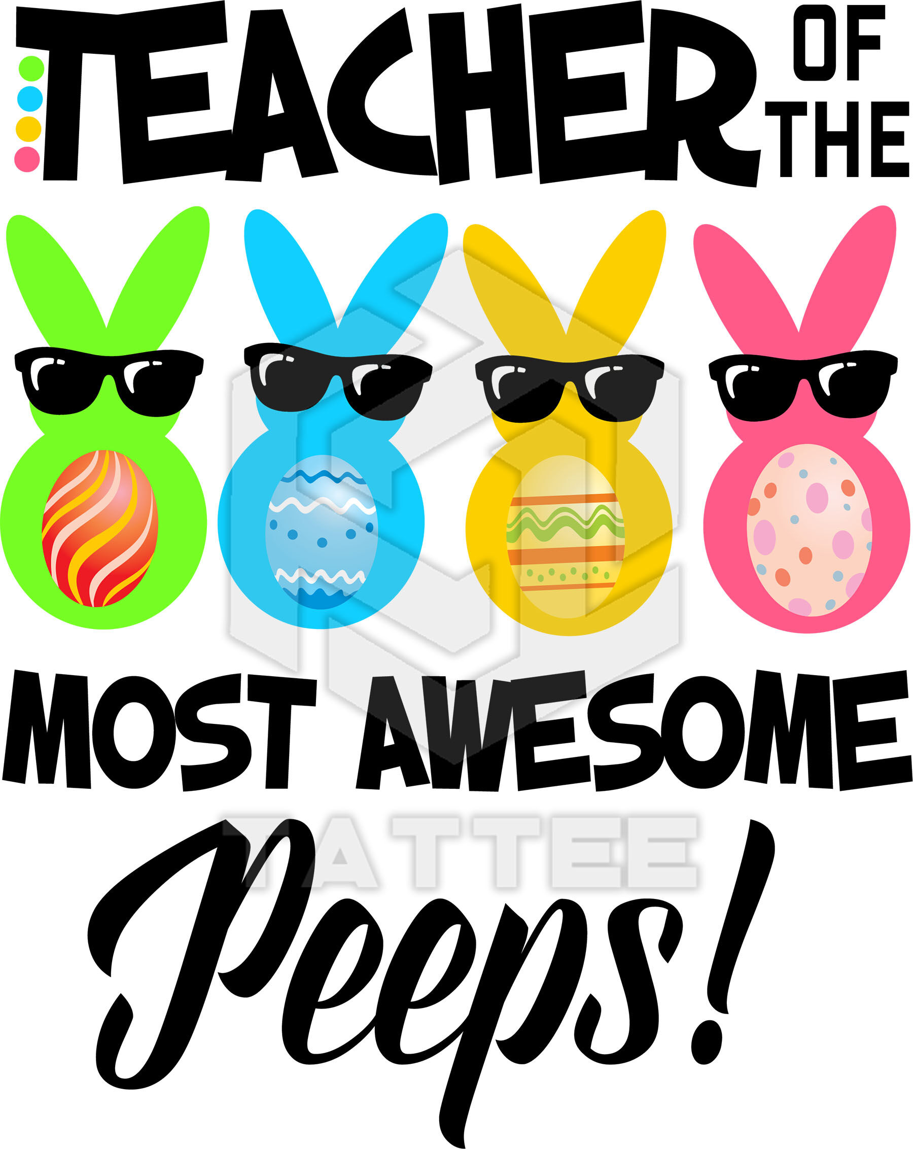 Download Teacher Of The Most Awesome Peeps, Easter Svg, Bunny Svg, Teacher Svg By LupinArt ...