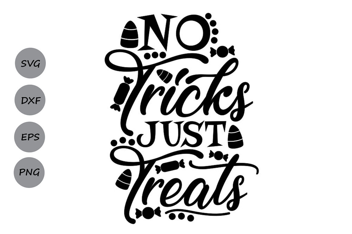 No Tricks Just Treats Svg Halloween Svg Halloween Candy Svg By