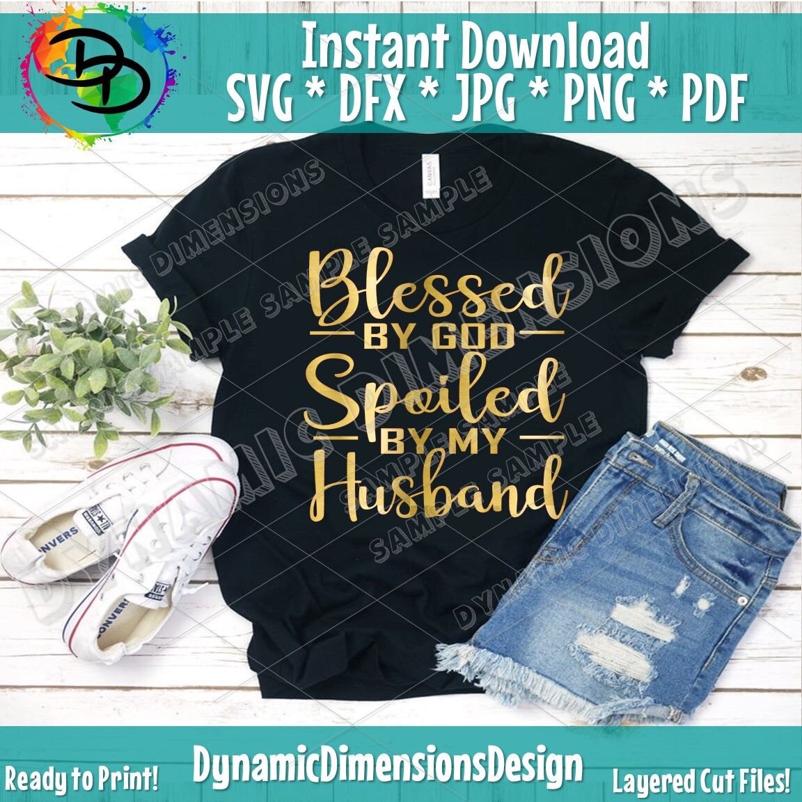 Blessed By God Spoiled By My Husband Svg Wifey Svg Honeymoon Svg W By Dynamic Dimensions Thehungryjpeg Com
