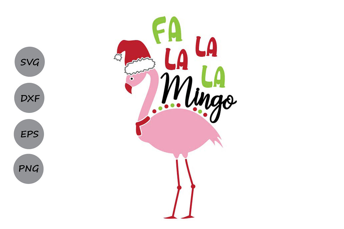 Fa La La La Mingo Svg Christmas Svg Winter Svg Flamingo Svg