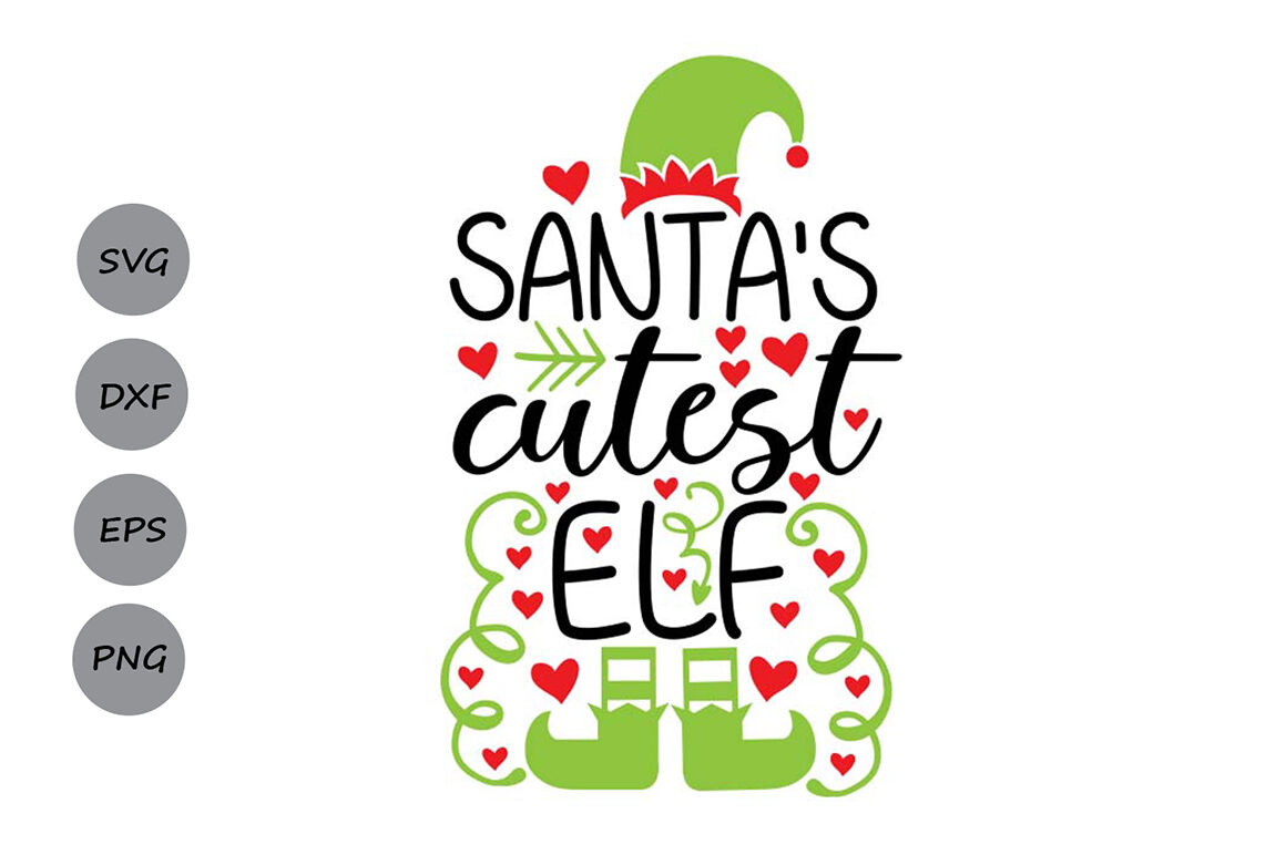 Santa S Cutest Elf Svg Christmas Svg Santa Svg Elf Svg Holiday Svg By Cosmosfineart Thehungryjpeg Com