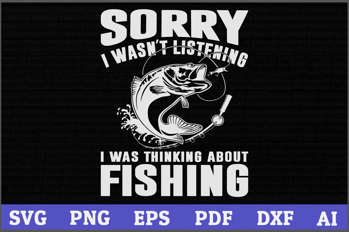 ori 3628180 00g25yv21st3bgp2g2i6ow6kkn59u8760qutawxf sorry i wasn 039 t listening i was thinking about fishing fishing svg des