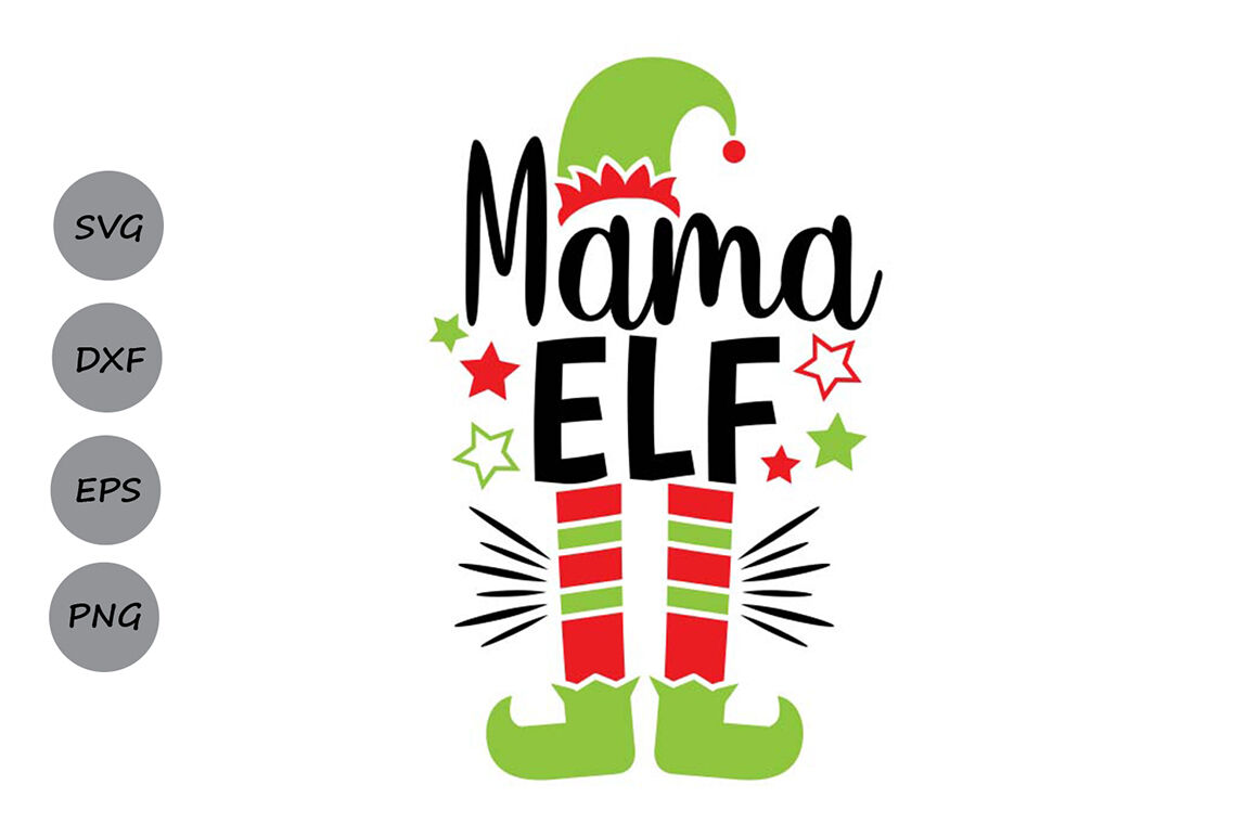 Download Mama Elf Svg, Christmas Svg, Elf Svg, Mom Svg, Elf Hat Svg, Santa Svg. By CosmosFineArt ...