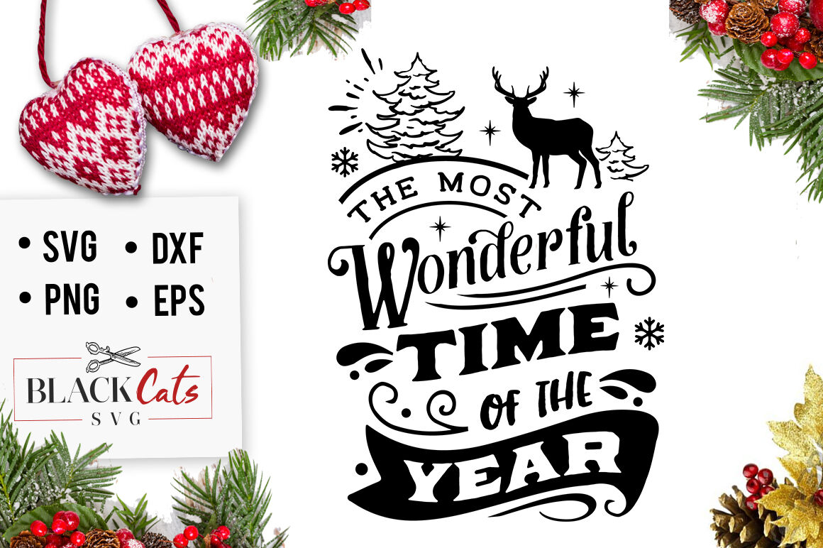 The Most Wonderful Time Of The Year Svg By Blackcatssvg Thehungryjpeg Com