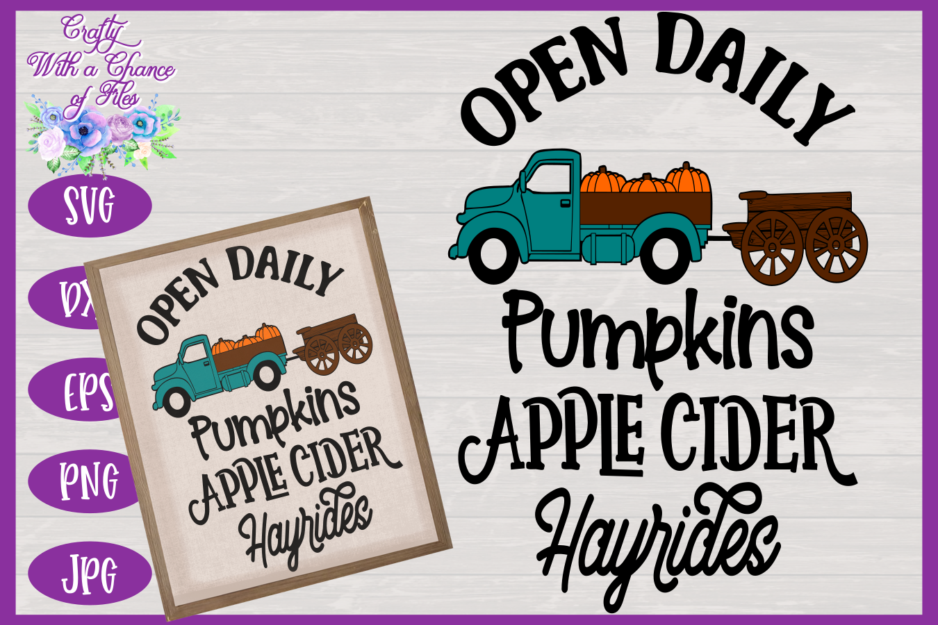 Farm Open Daily Svg Pumpkin Truck Svg Fall Svg Autumn Svg Farm By Crafty With A Chance Of Files Thehungryjpeg Com