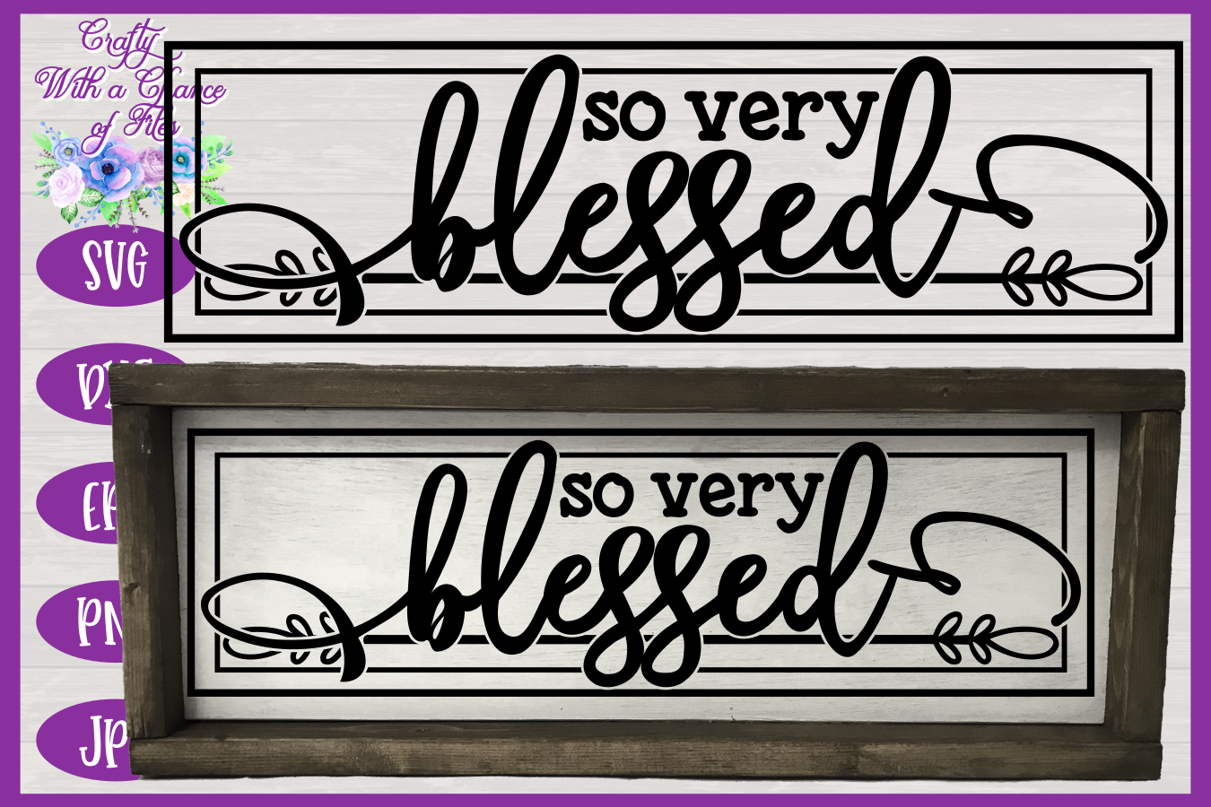 So Very Blessed Svg Thanksgiving Svg Fall Svg Farmhouse Sign Svg By Crafty With A Chance Of Files Thehungryjpeg Com