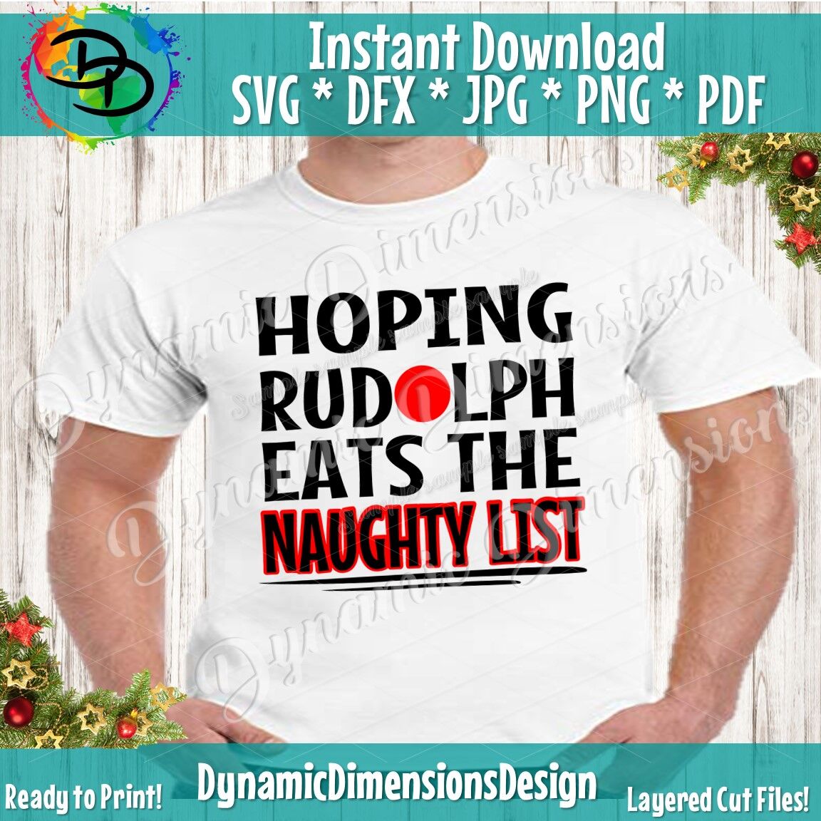 Hoping Rudolph Eats The Naughty List Svg Christmas Svg Rudolph Svg By Dynamic Dimensions Thehungryjpeg Com