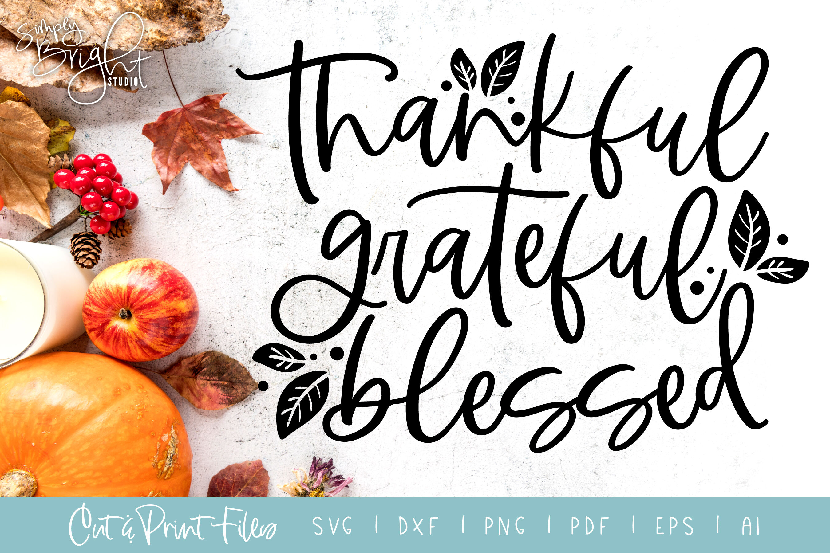 Fall Cricut and Silhouette Dxf and Printable PNG Files Harvest Thanksgiving Pumpkin Thankful Mama SVG Cutting File Ai Mom Life