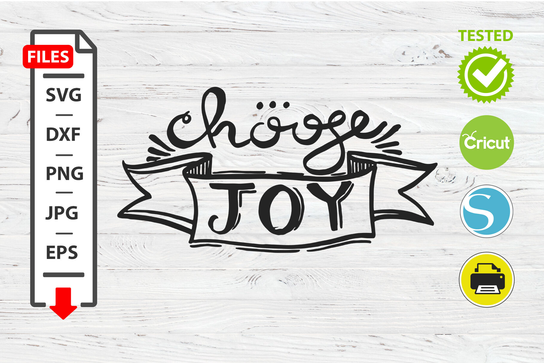 Download Chouse joy motivational quote SVG Cricut Silhouette design. By MyStocks | TheHungryJPEG.com