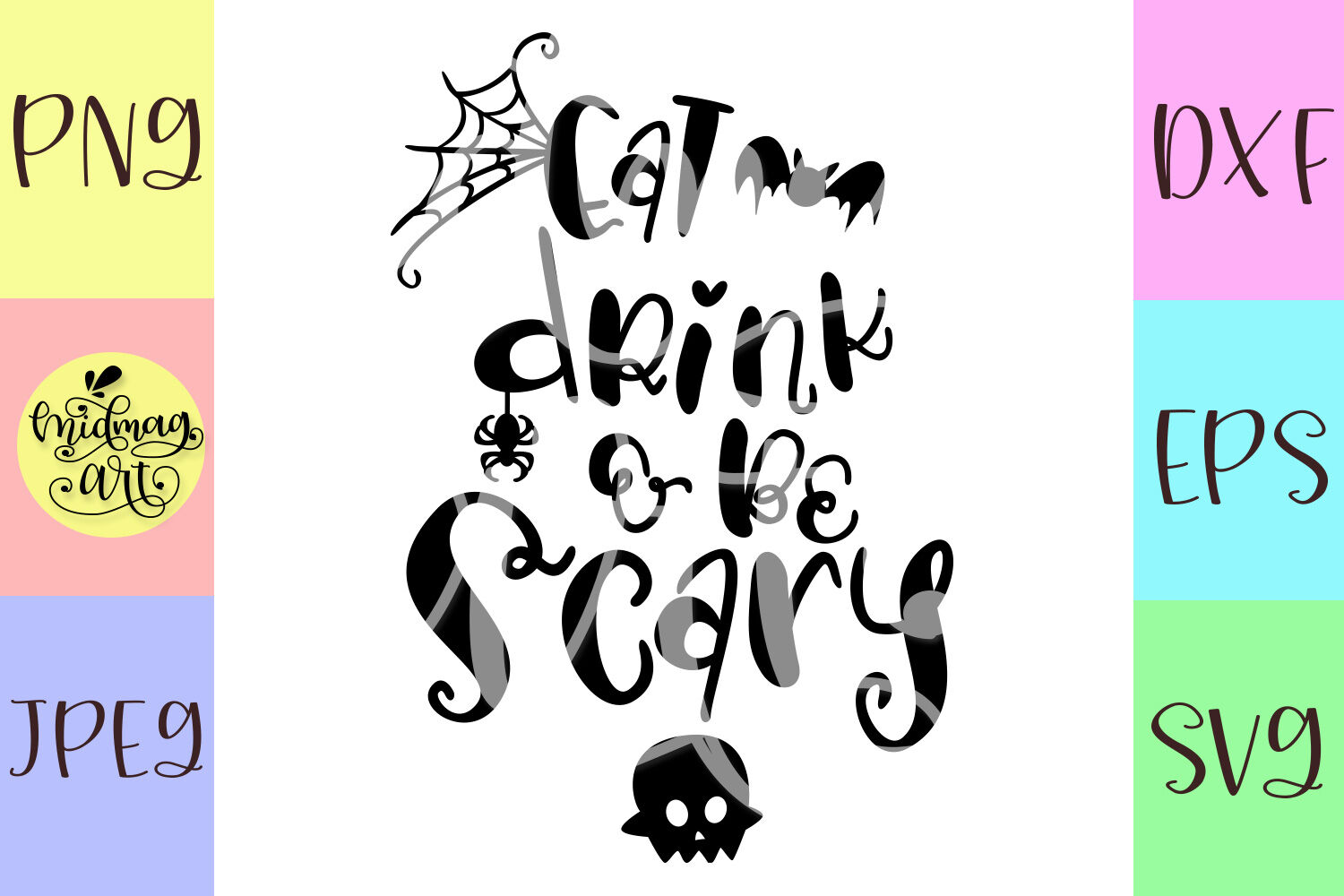 Download Eat drink and be scary svg, halloween svg By Midmagart ...