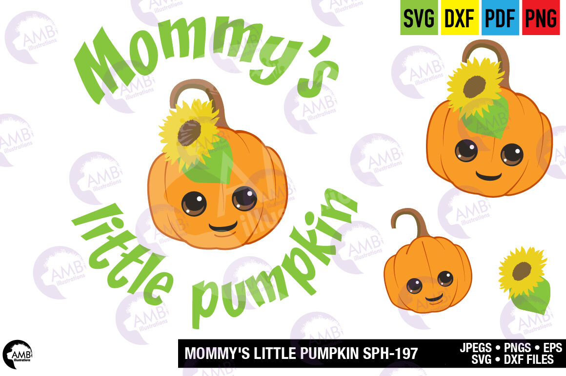 Halloween Svg Mommys Little Pumpkin Sunflower Pumpkin Sph 197 By Ambillustrations Thehungryjpeg Com