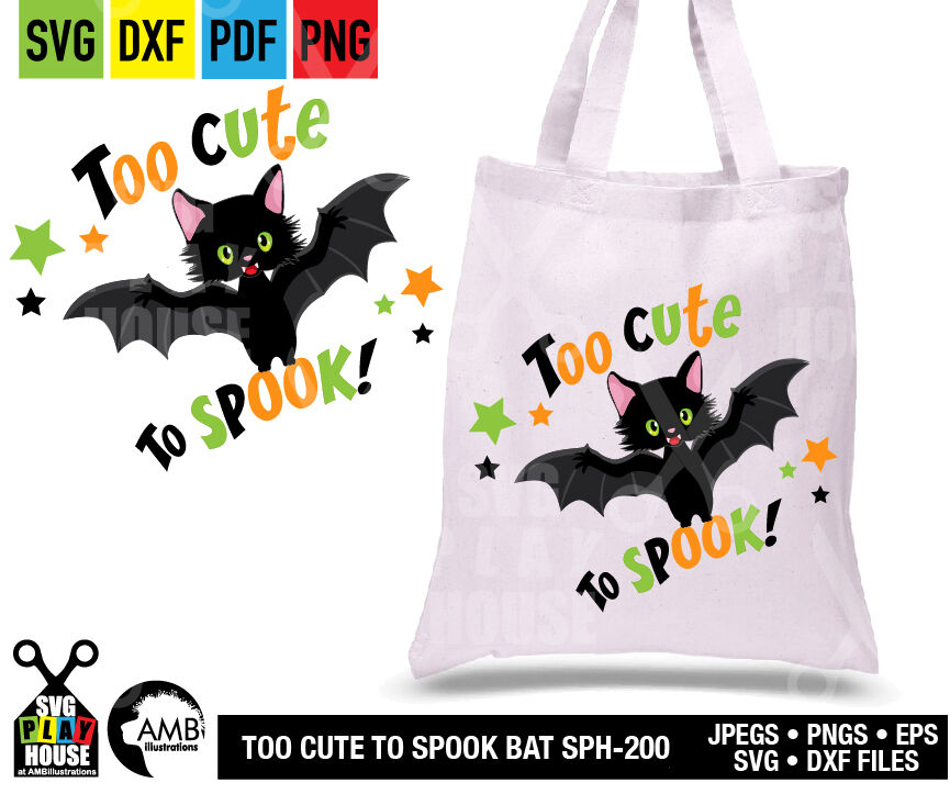 Too Cute to Spook SVG, Bat, stars, halloween, trick or treat, SPH-200