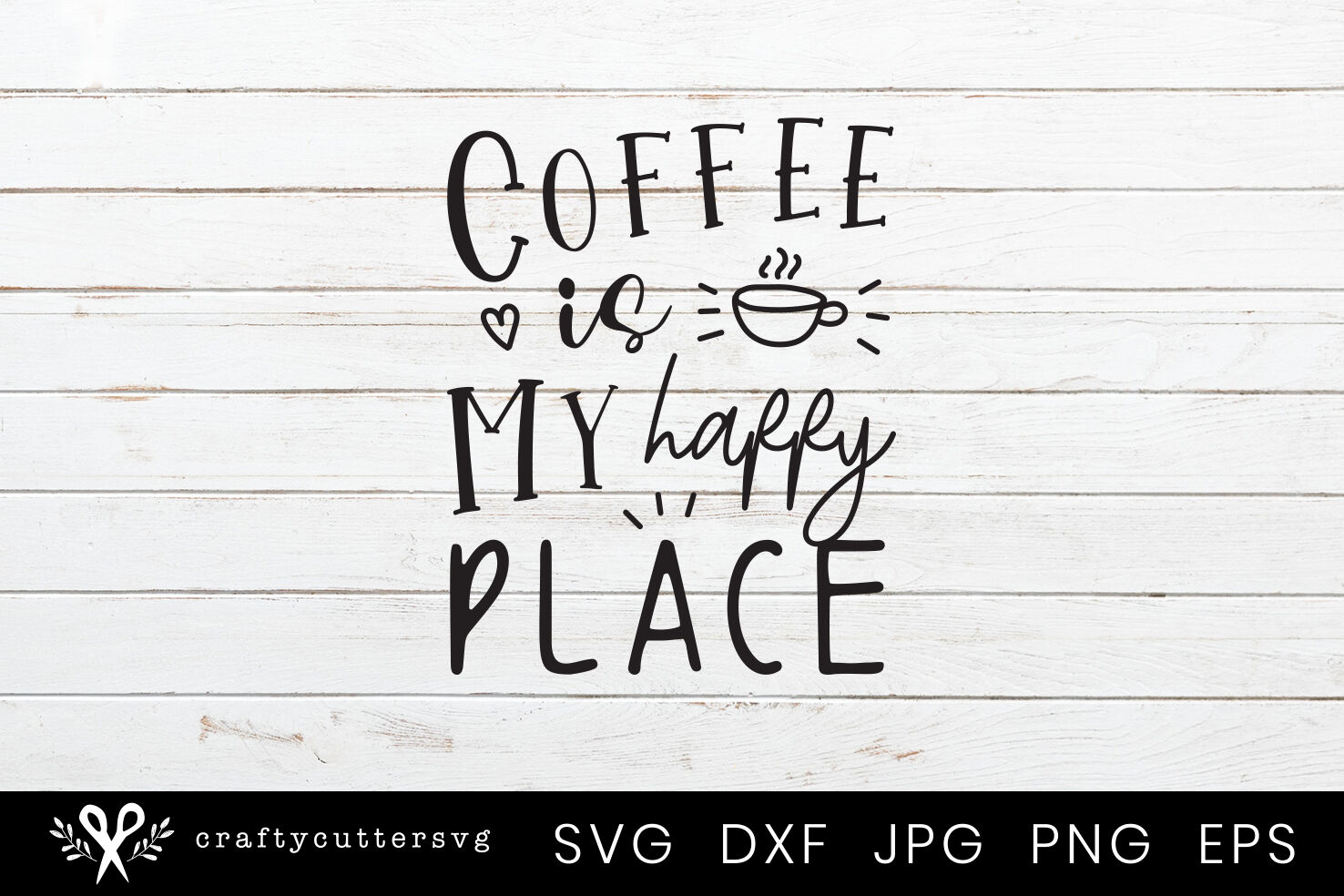 Coffee Is My Happy Place Svg Cutting Coffee Cup Heart Design By Crafty Cutter Svg Thehungryjpeg Com