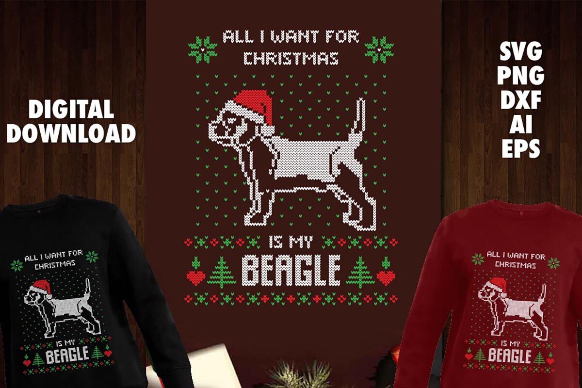 All I Want For Christmas My Beagle Transparent Svg For Ugly Sweater De By Cuttingsvg Thehungryjpeg Com