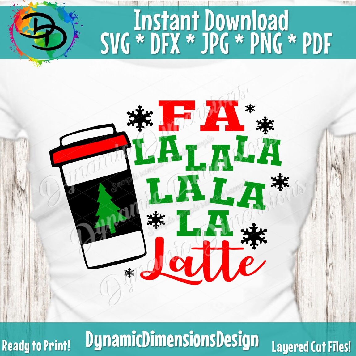 Fa La La La La Latte Svg File Christmas Svg Shirt Svg Cut File For By Dynamic Dimensions Thehungryjpeg Com