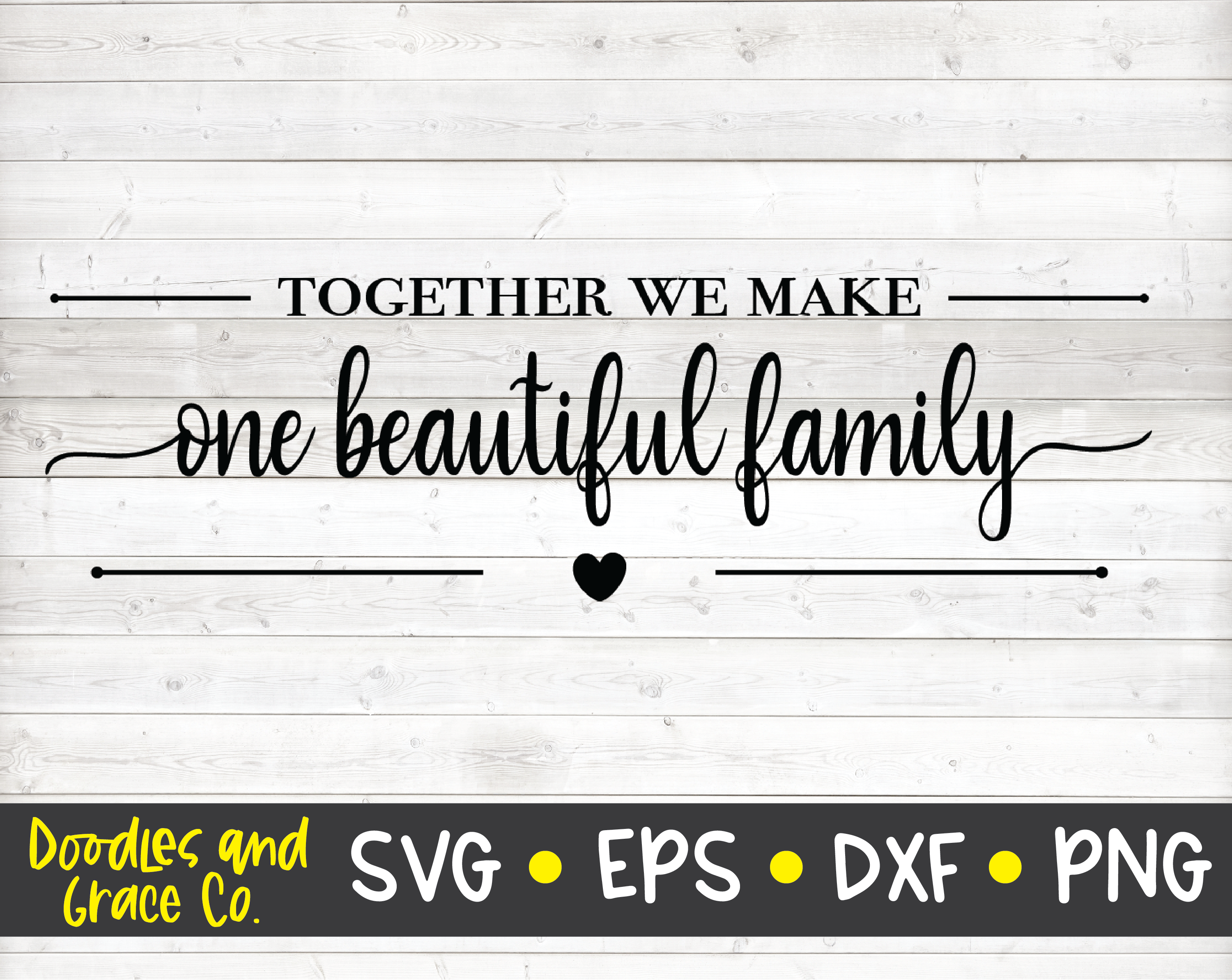 Together We Make One Beautiful Family - Personalized Family SVG - SVG