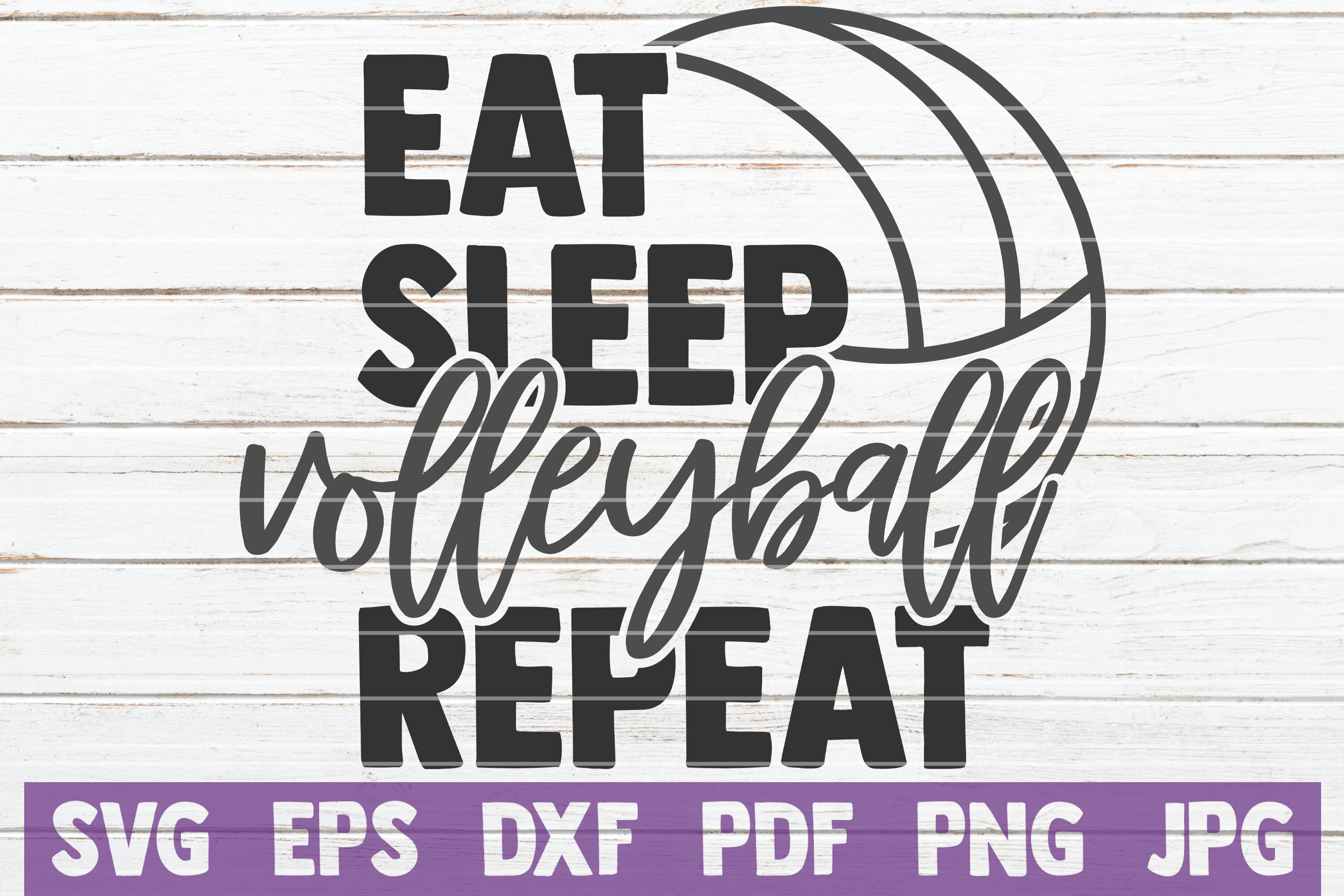 Download Eat Sleep Volleyball Repeat Svg Cut File By Mintymarshmallows Thehungryjpeg Com
