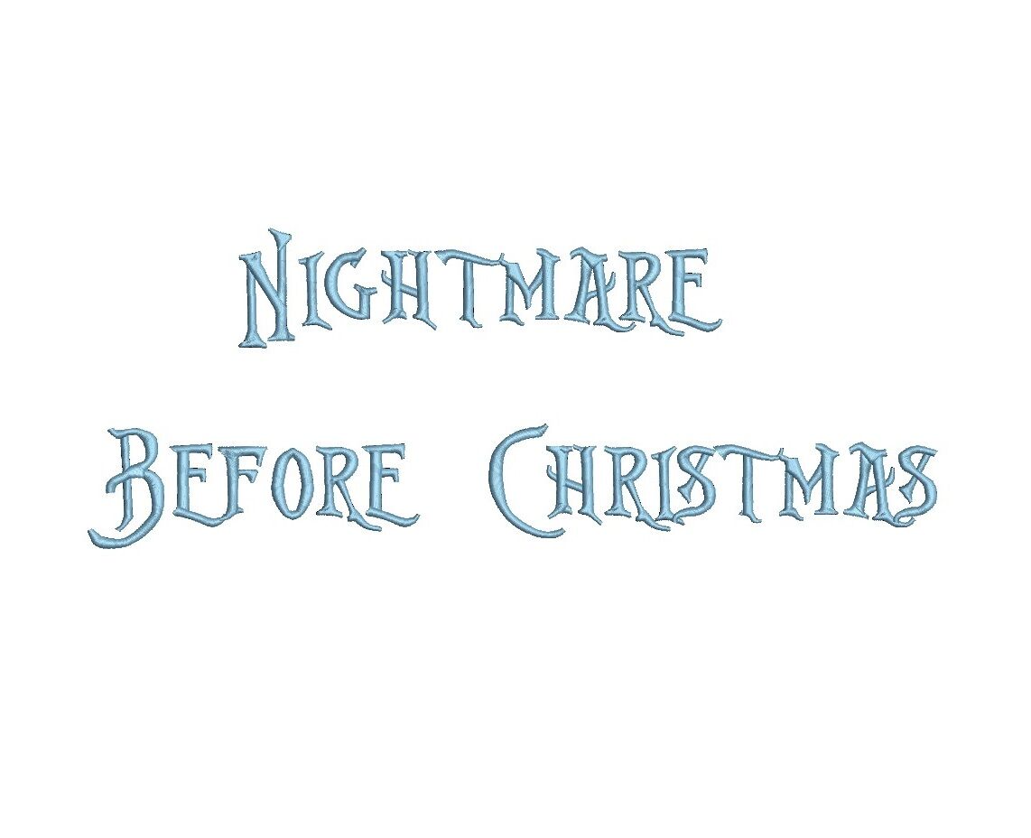 Nightmare Before Christmas 15 Sizes Embroidery Font By Digitizingwithlove Thehungryjpeg Com