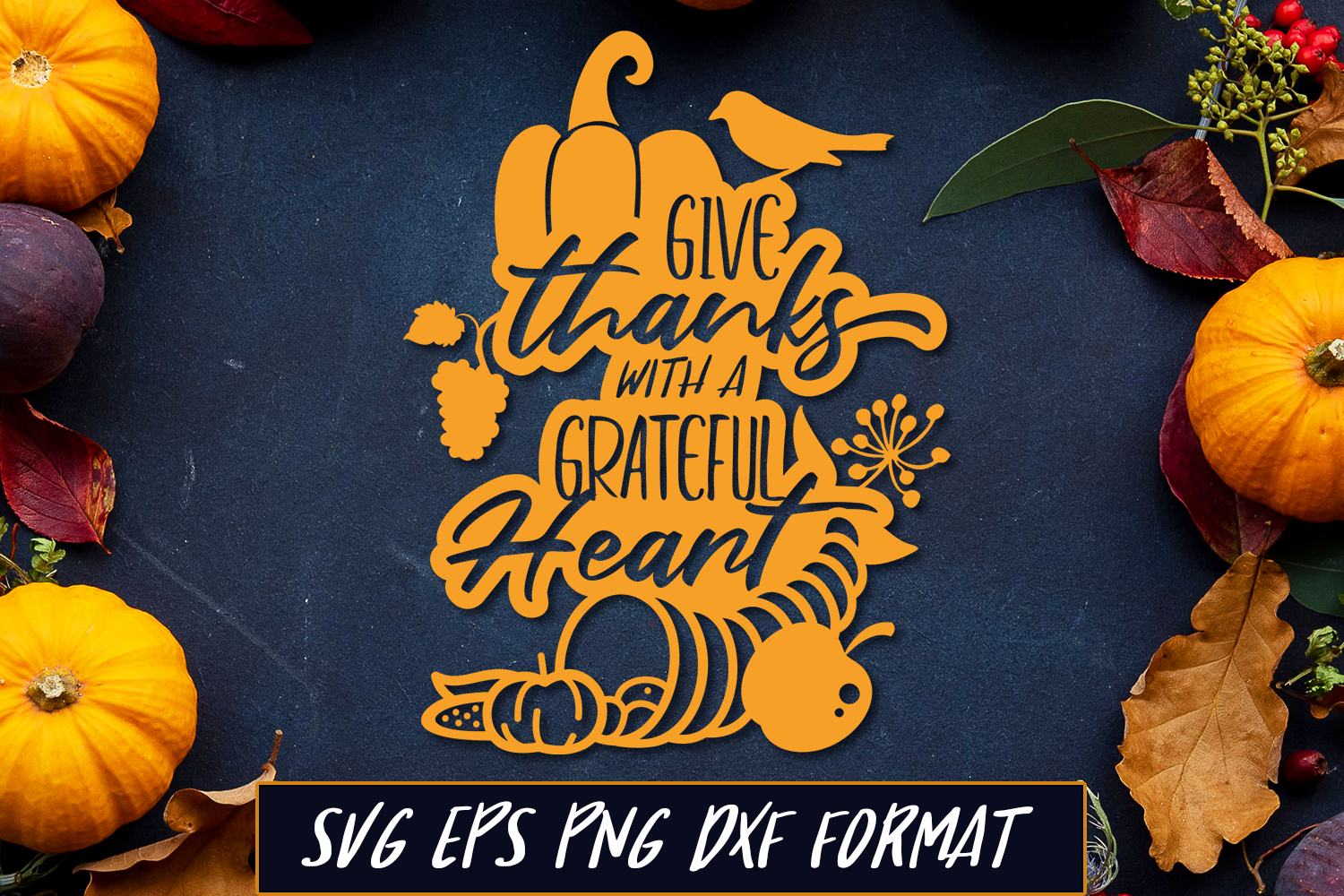 Give Thanks With A Grateful Heart Thanksgiving Svg Cut File By Craft N Cuts Thehungryjpeg Com