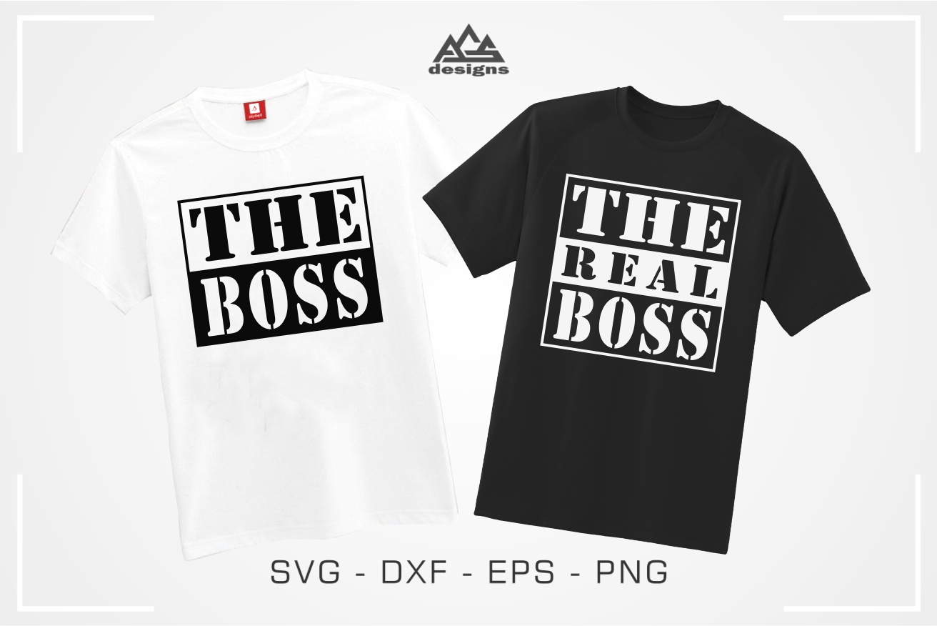 Download The Boss The Real Boss Couple Svg Design By Agsdesign Thehungryjpeg Com