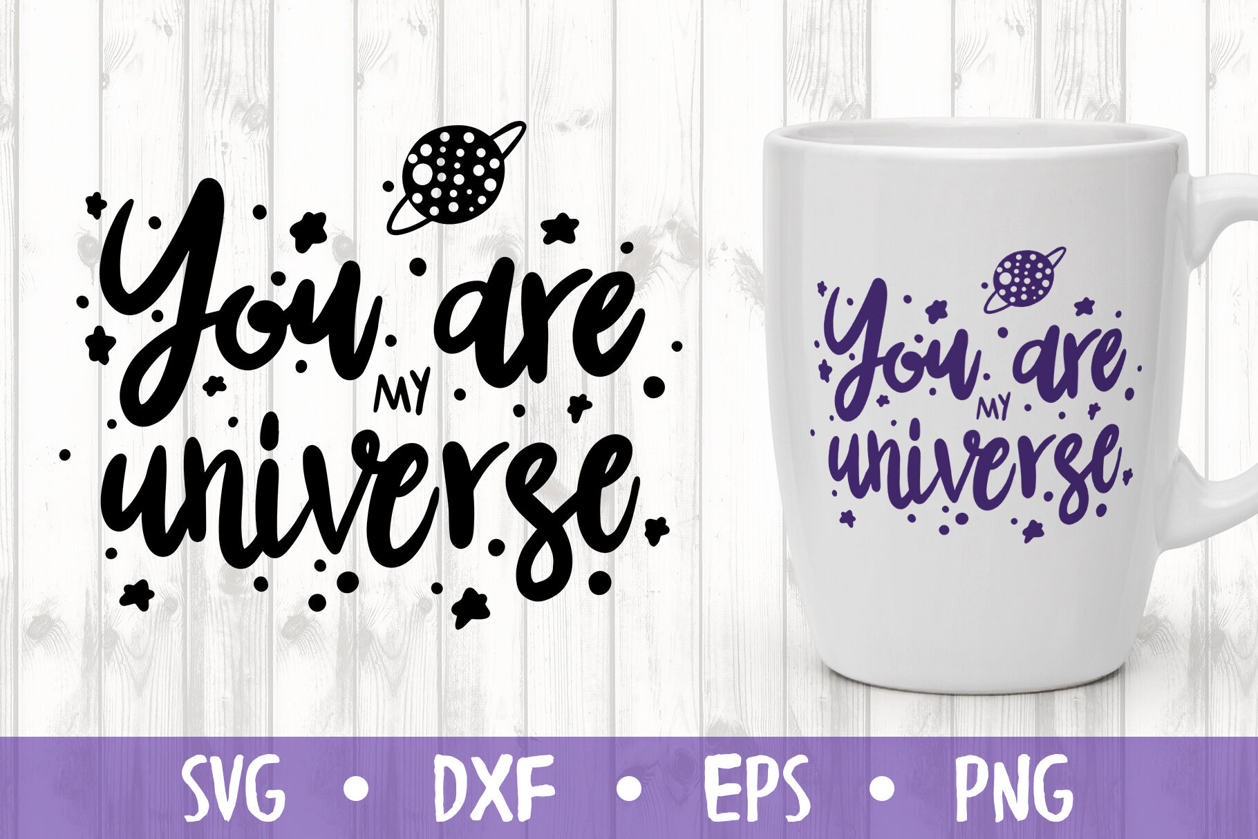 You Are My Universe Svg Cut File By Milkimil Thehungryjpeg Com