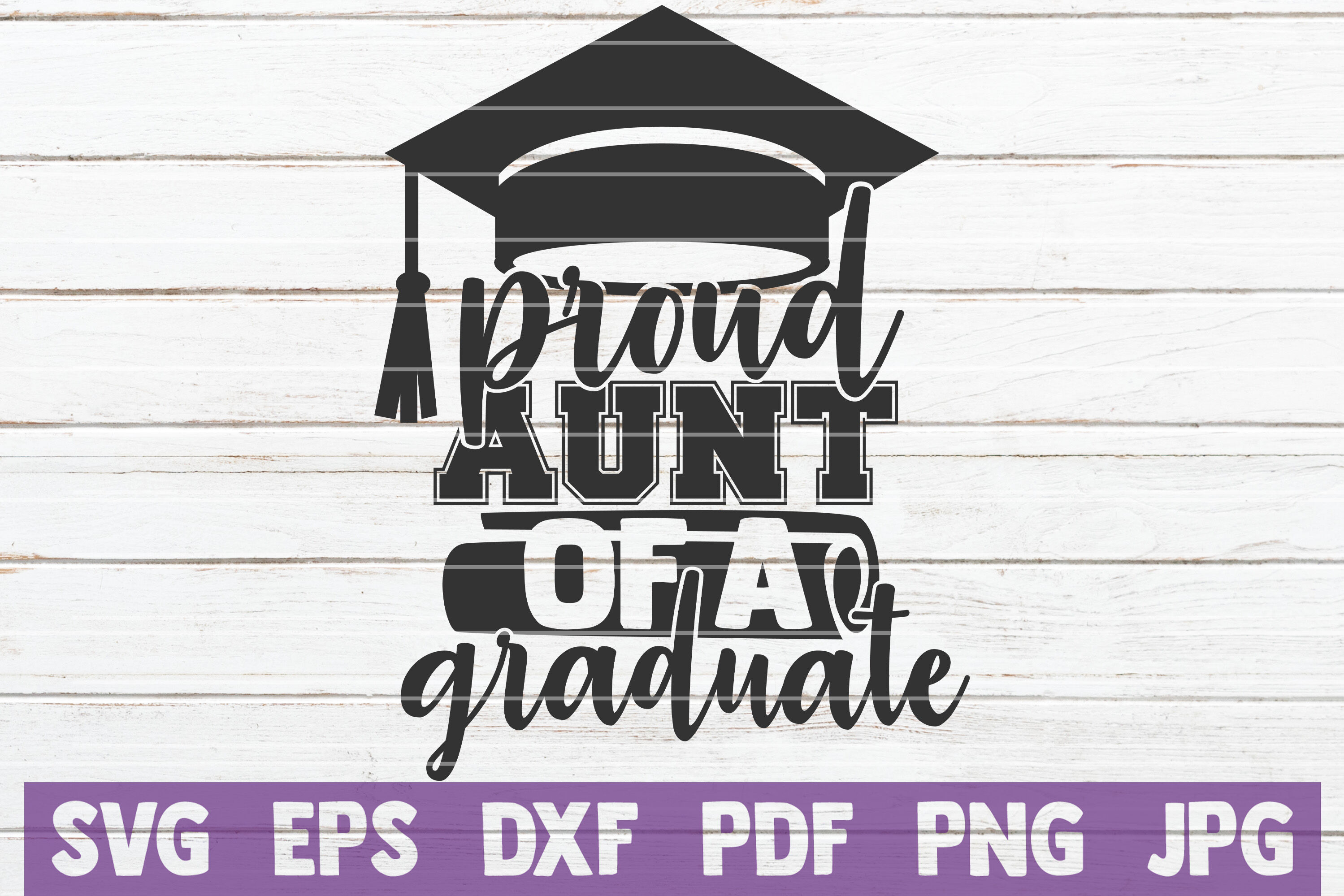 Download Proud Aunt Of A Graduate Svg Cut File By Mintymarshmallows Thehungryjpeg Com