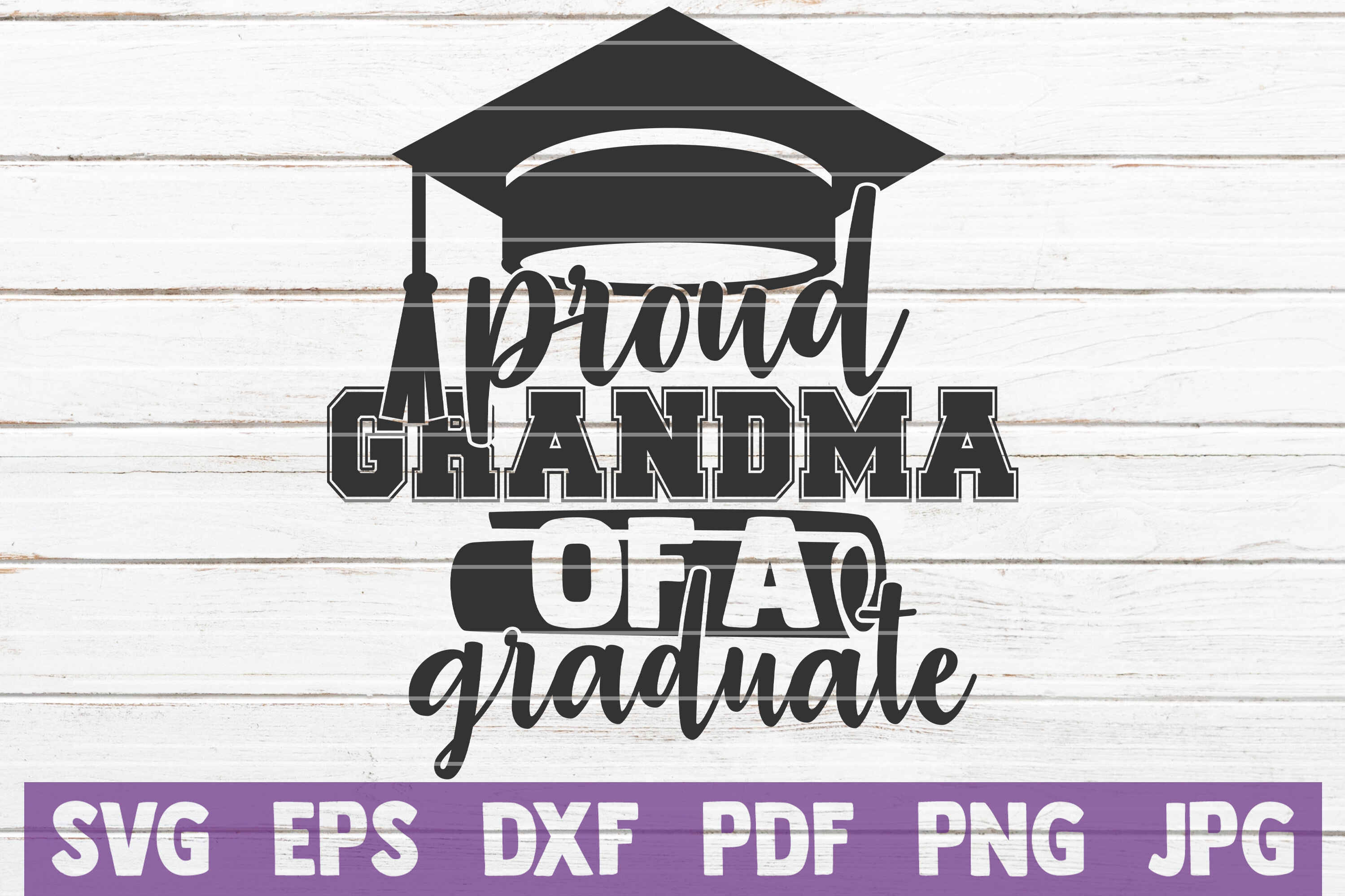 Download Proud Grandma Of A Graduate Svg Cut File By Mintymarshmallows Thehungryjpeg Com