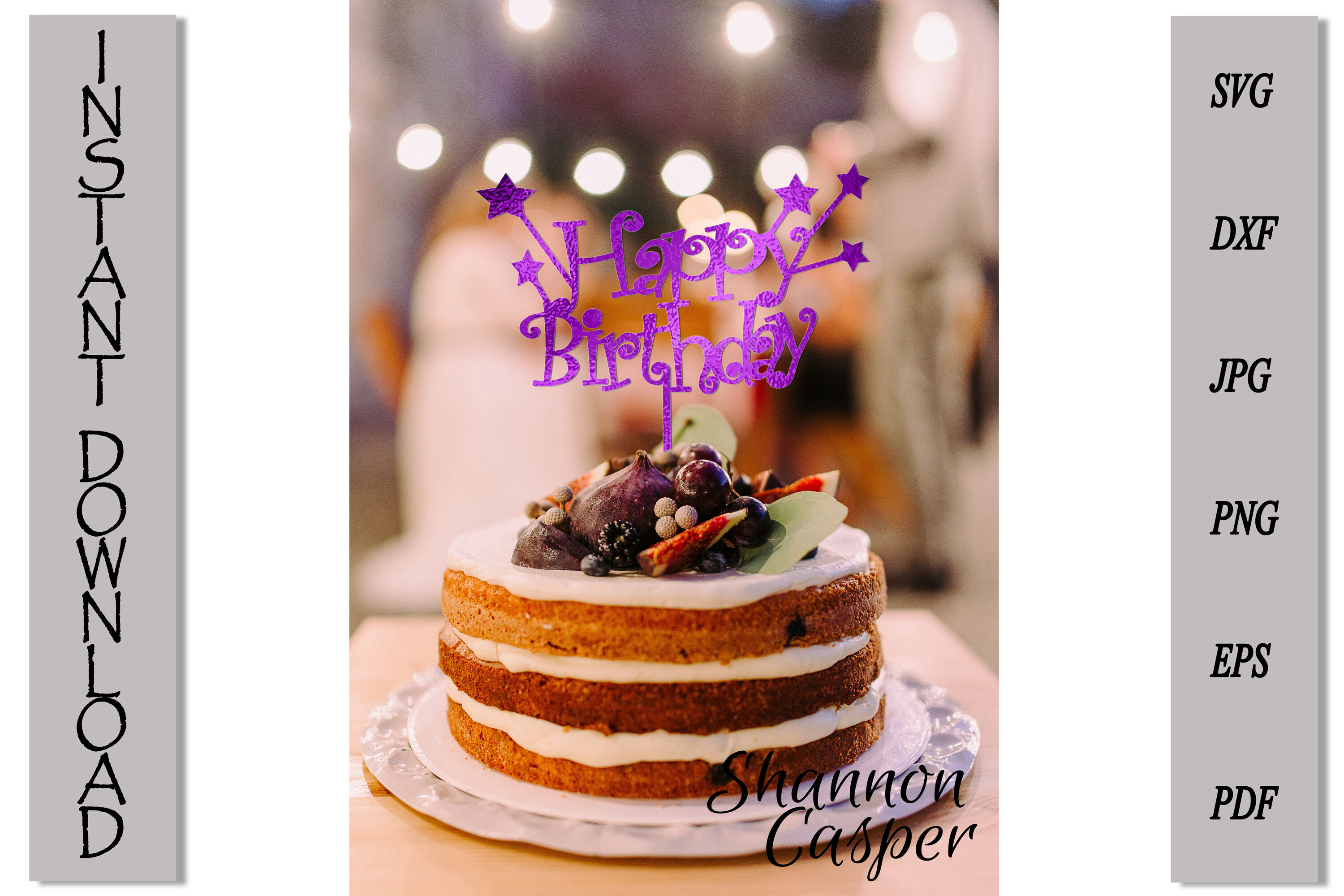 Download Happy Birthday Cake Topper SVG By Shannon Casper | TheHungryJPEG.com