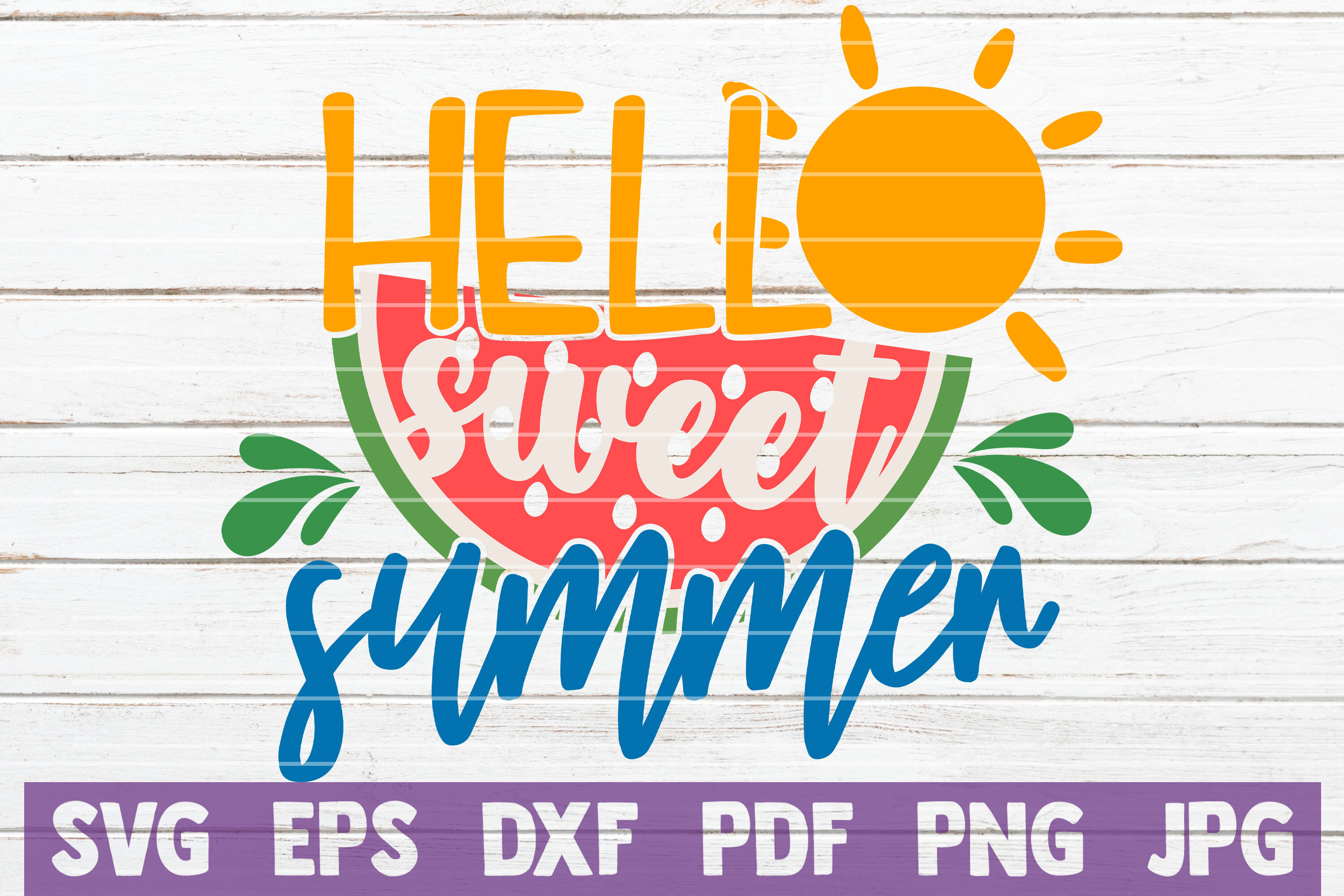 Download Hello Sweet Summer Svg Cut File By Mintymarshmallows Thehungryjpeg Com