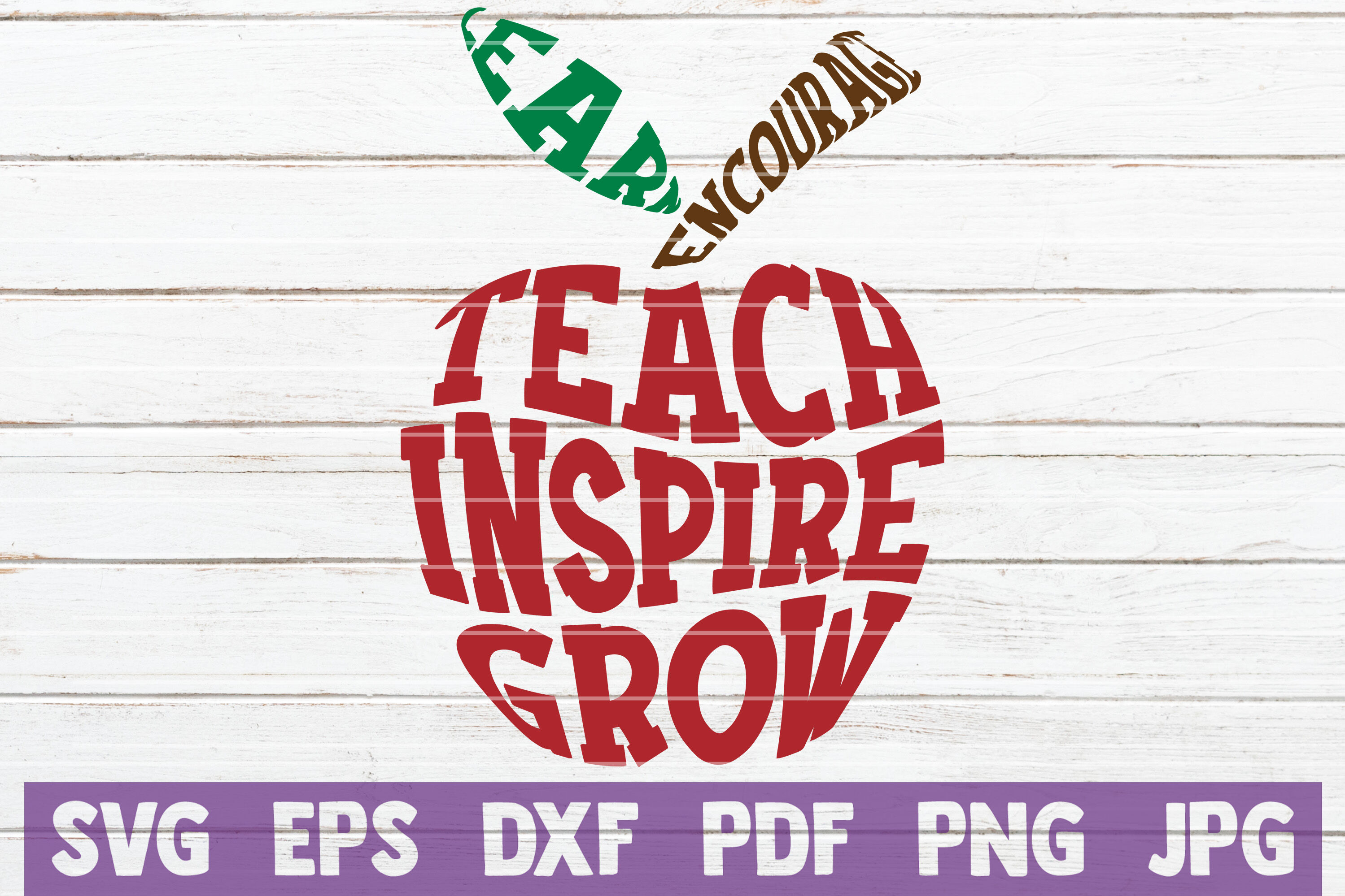 Download Teach Inspire Grow Svg Cut File By Mintymarshmallows Thehungryjpeg Com