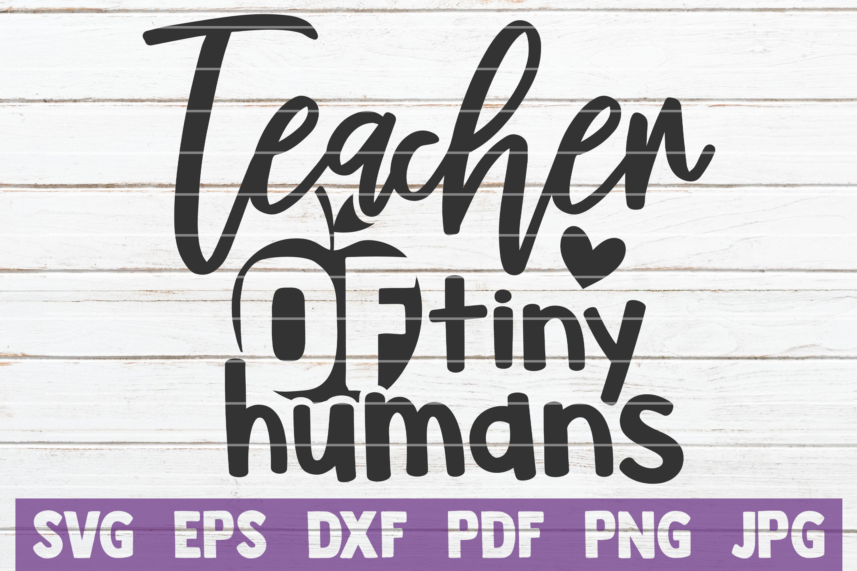 Download Teacher Of Tiny Humans Svg Cut File By Mintymarshmallows Thehungryjpeg Com