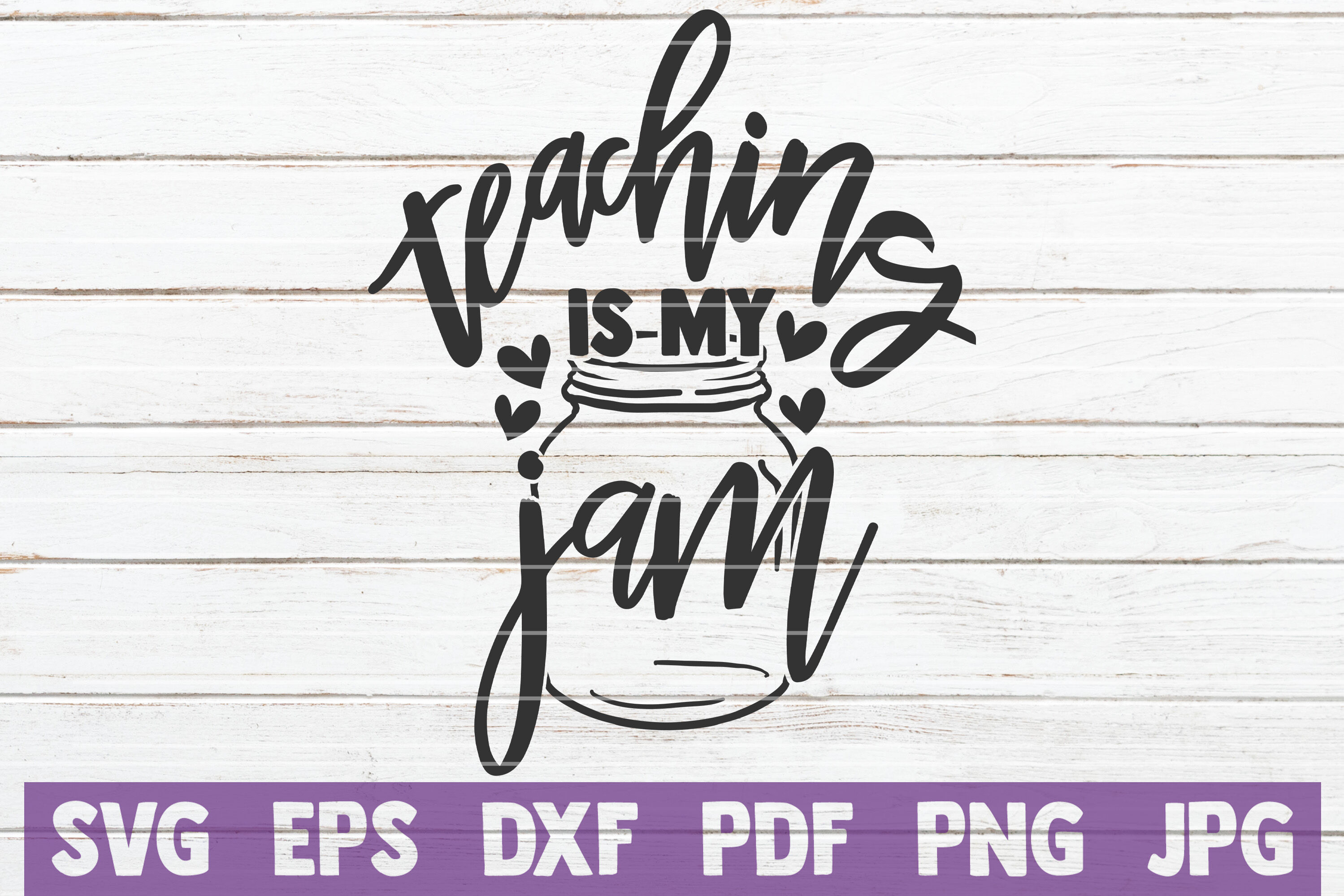 Download Teaching Is My Jam Svg Cut File By Mintymarshmallows Thehungryjpeg Com