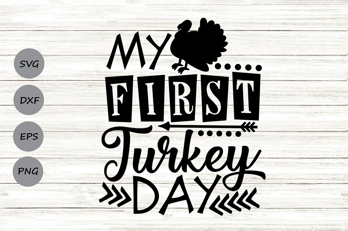 My First Turkey Day Svg Thanksgiving Svg Thanksgiving Turkey Svg By Cosmosfineart Thehungryjpeg Com