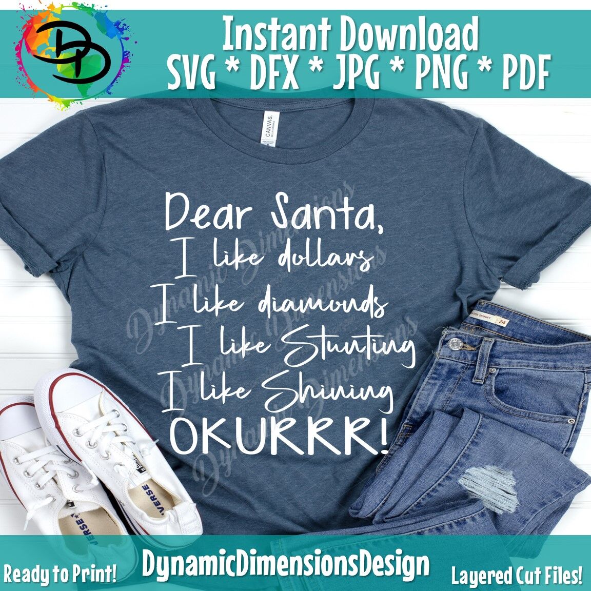 Dear Santa Svg Christmas Shirt Holiday Svg Okurrr Svg Png Chris By Dynamic Dimensions Thehungryjpeg Com
