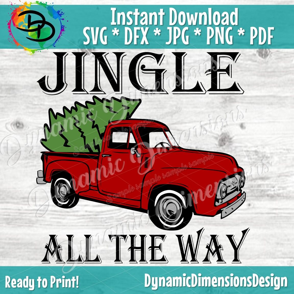 Jingle All The Way Svg Christmas Svg Red Truck Svg Vintage Truck By Dynamic Dimensions Thehungryjpeg Com