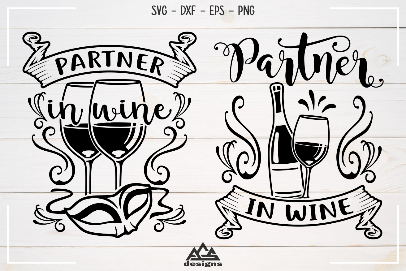 Partner In Wine - Wine Quotes Svg Design By AgsDesign | TheHungryJPEG.com