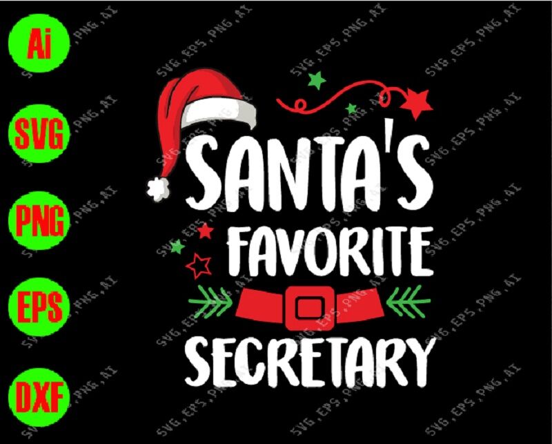 Png Eps Santa S Favorite Secretary Christmas Cut File Svg Dxf Craft Supplies Tools Visual Arts