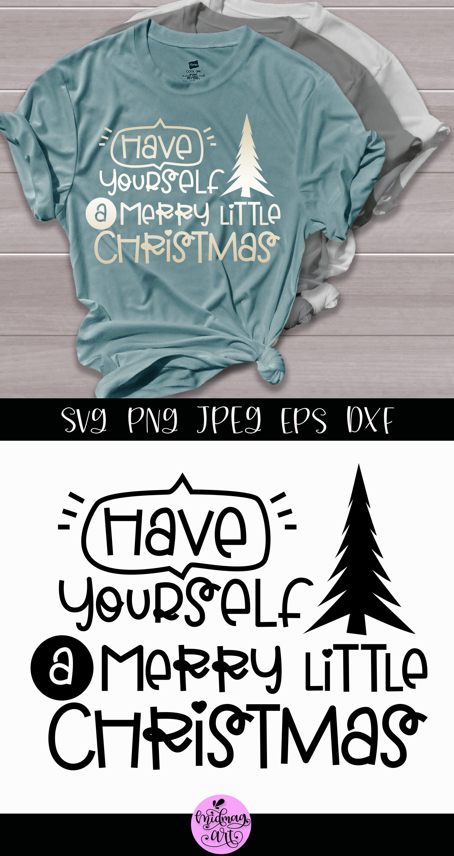 Download Have yourself a merry little christmas svg, christmas shirt svg By Midmagart | TheHungryJPEG.com