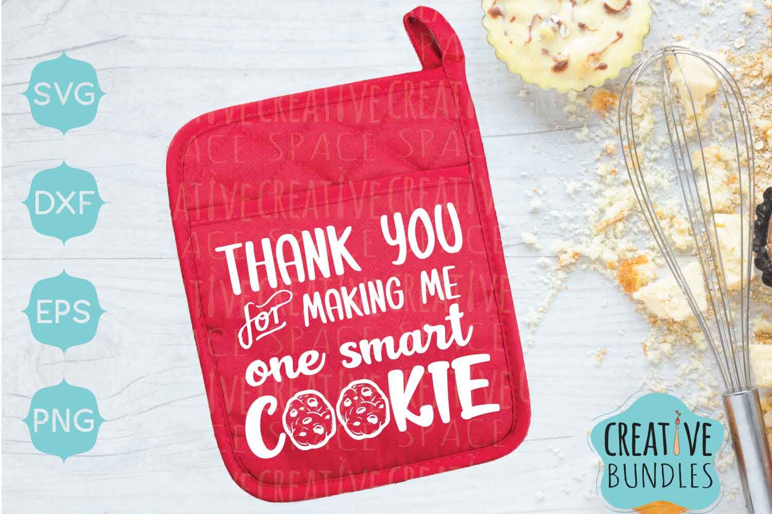 Thanks for Making Me One Smart Cookie SVG Teacher Gift SVG -  Denmark