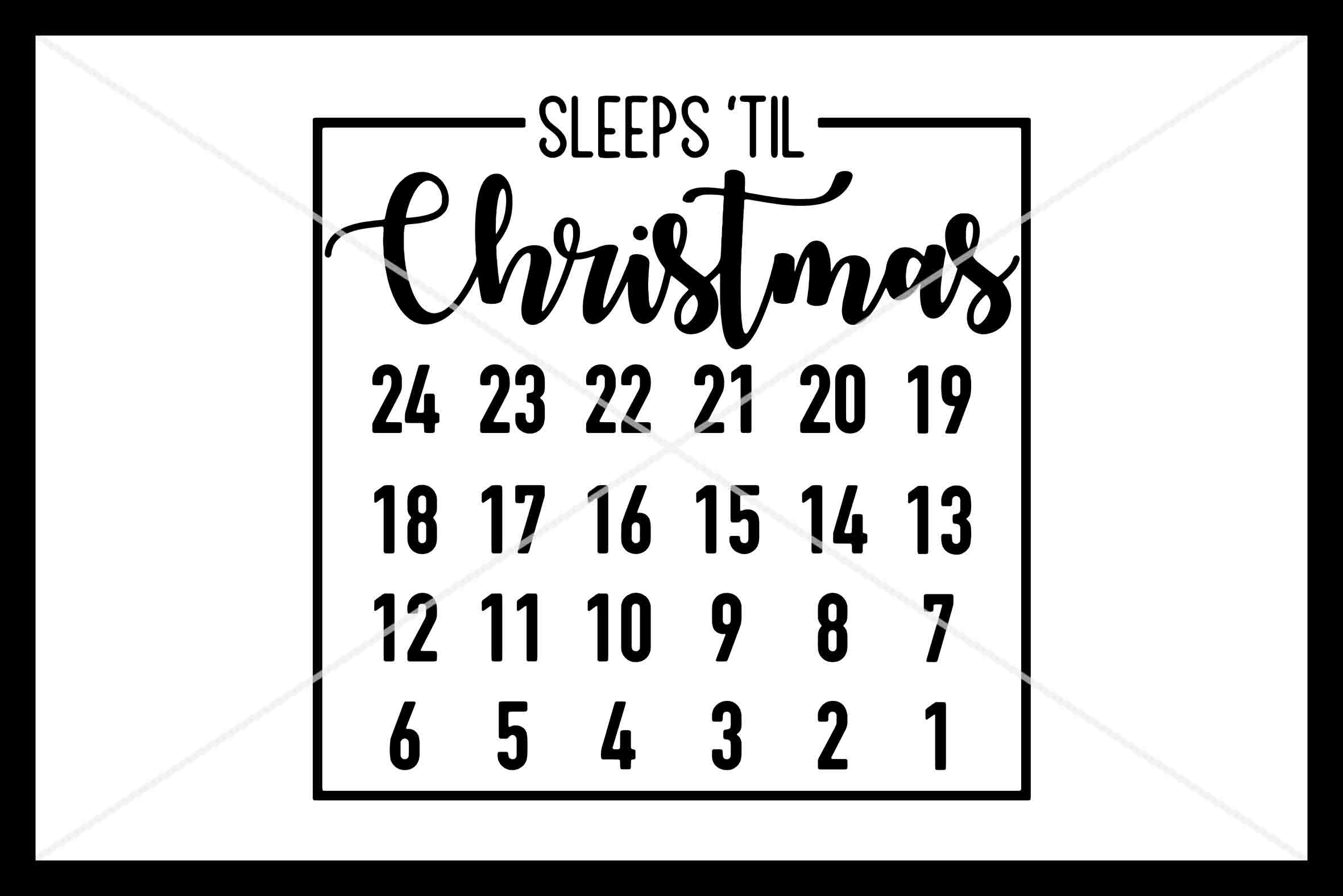 Sleeps Til Christmas Svg Christmas Calendar Instant Download By Design Time Thehungryjpeg Com