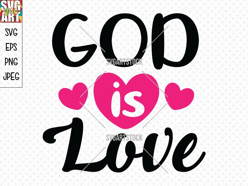 Free Download Images For New Design Svg Cf God Is Love Svg