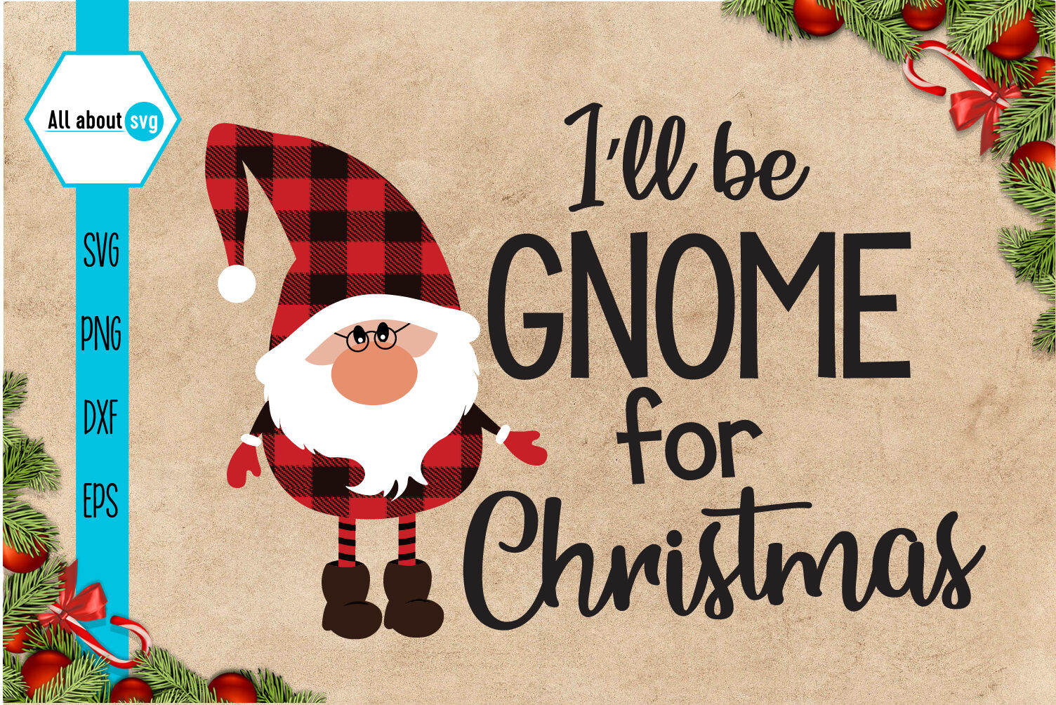 I'll Be Gnome For The Christmas Svg By All About Svg | TheHungryJPEG.com