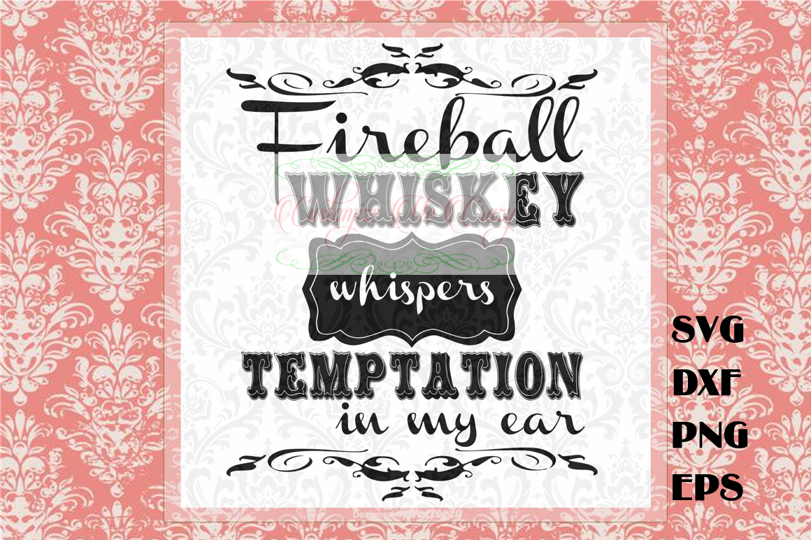 Fireball Whiskey Svg By Customize Me Crazy Thehungryjpeg Com